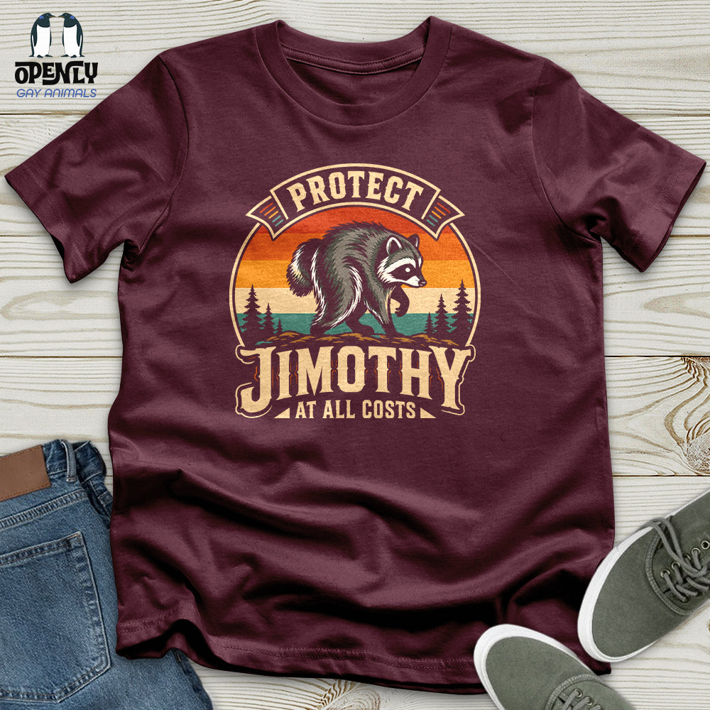 Protect Jimothy at All Costs Unisex T-Shirt