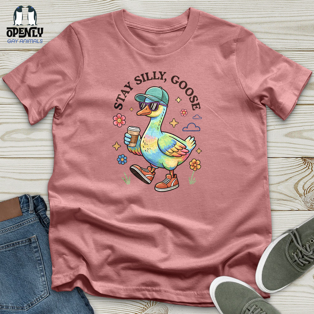 Stay Silly Goose Unisex T-Shirt