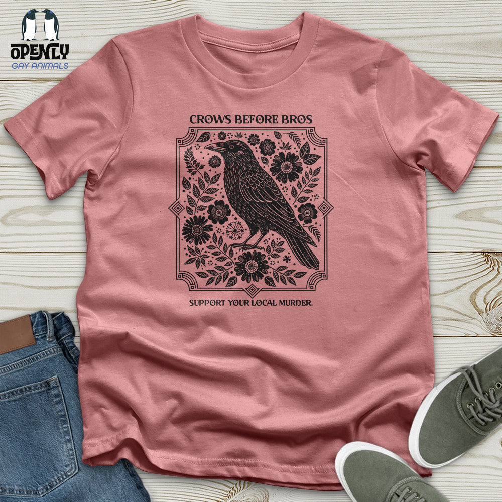 Crows Before Bros Unisex T-Shirt