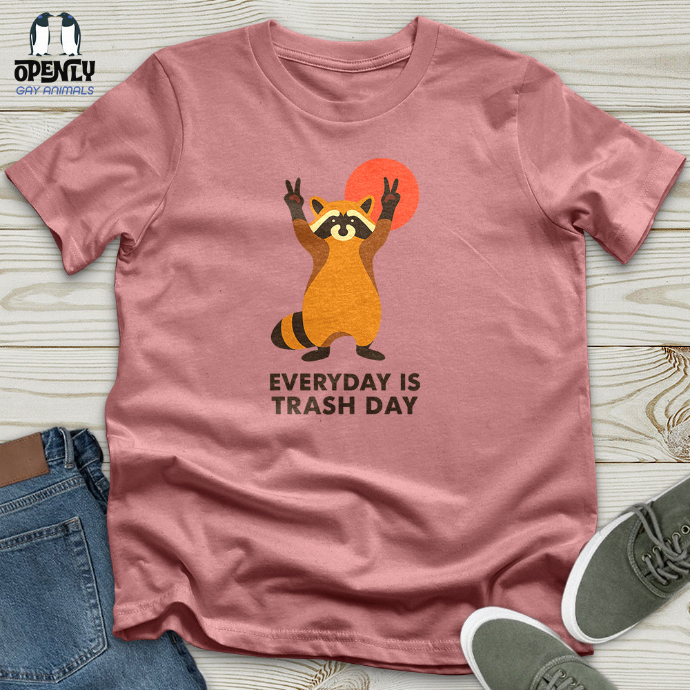 Everyday Is Trash Day Unisex T-Shirt