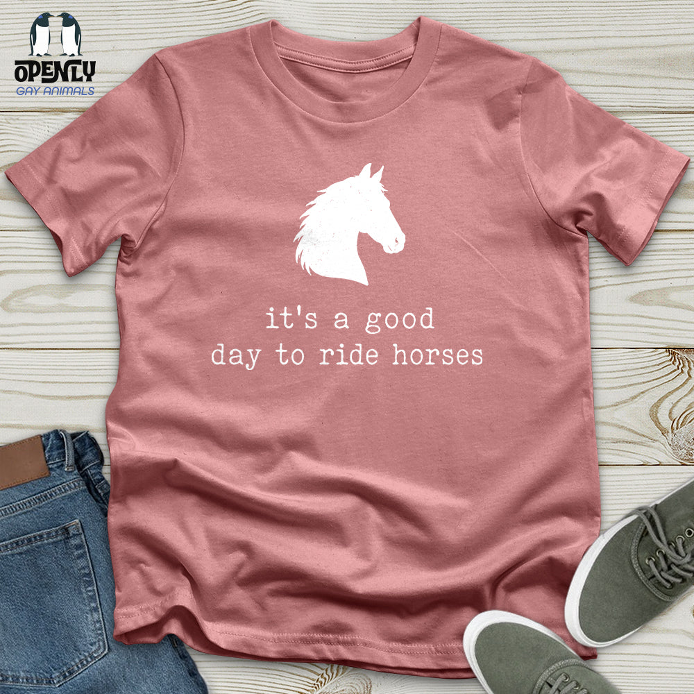 Good Day to Ride Unisex T-Shirt
