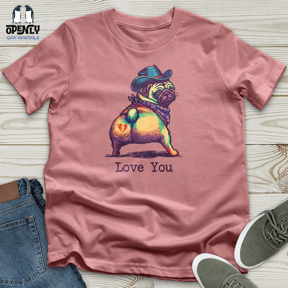 Love You Unisex T-Shirt