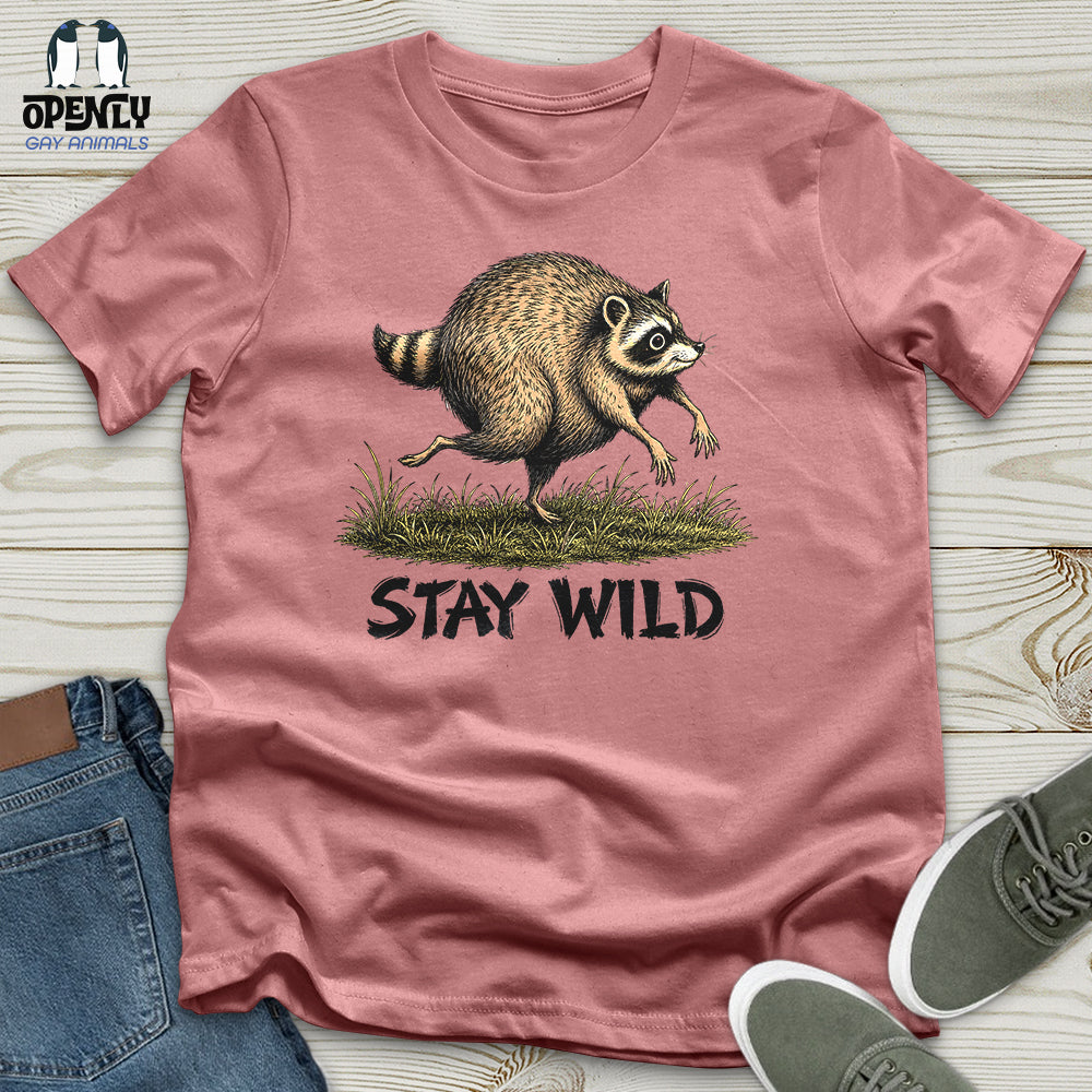 Stay Wild Unisex T-Shirt