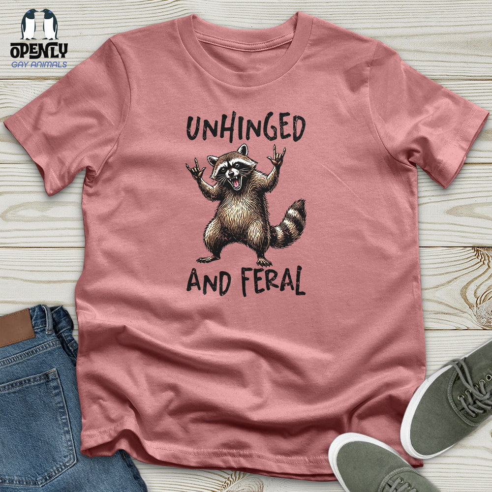 Unhinged Unisex T-Shirt