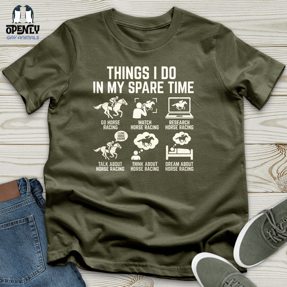 Things I Do In My Spare Time Unisex T-Shirt