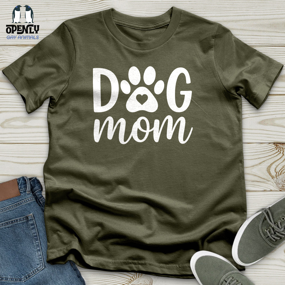 DOG Mom Ever Unisex T-Shirt