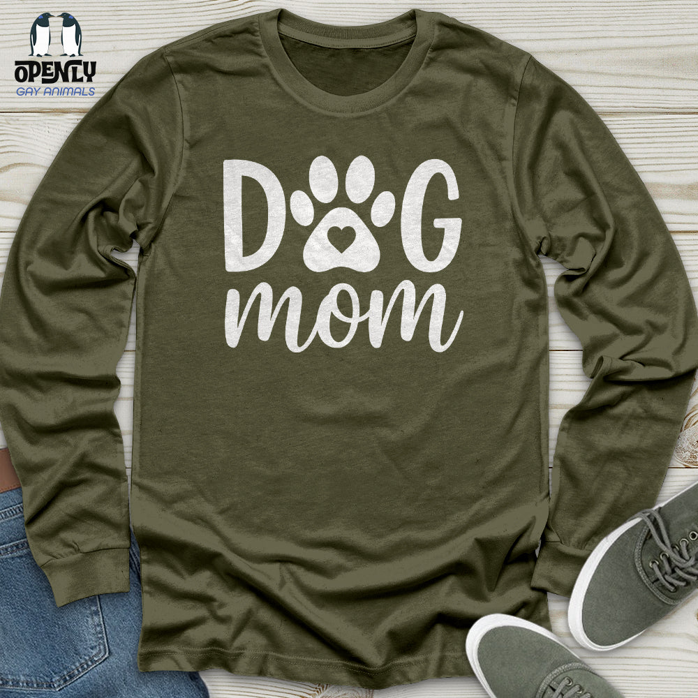 DOG Mom Ever Unisex Long Sleeve Tee