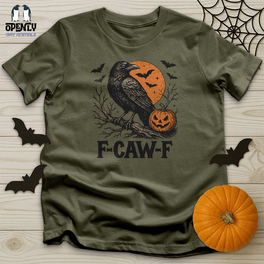 F Caw F Unisex T-Shirt