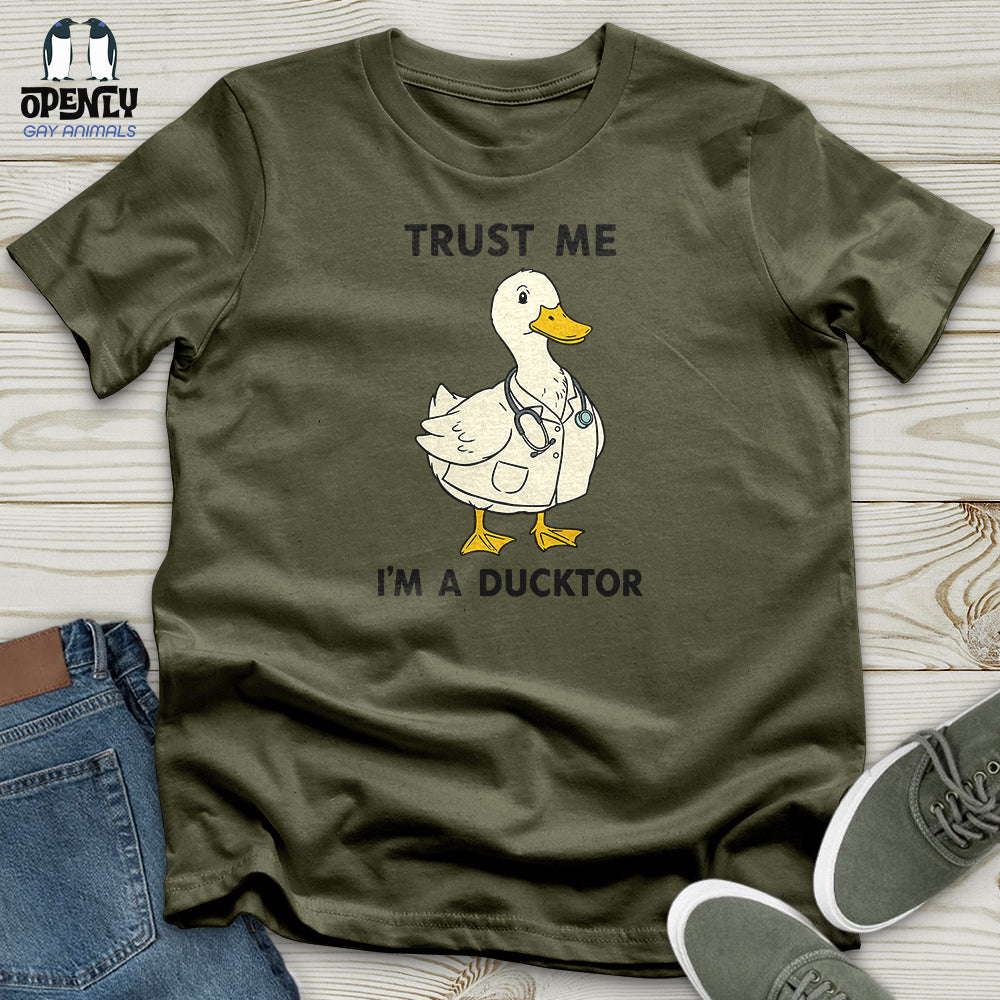 Trust Me, I’m a Ducktor Unisex T-Shirt