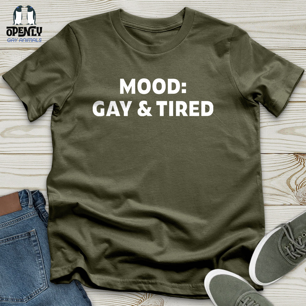 Gay and Tired Unisex T-Shirt