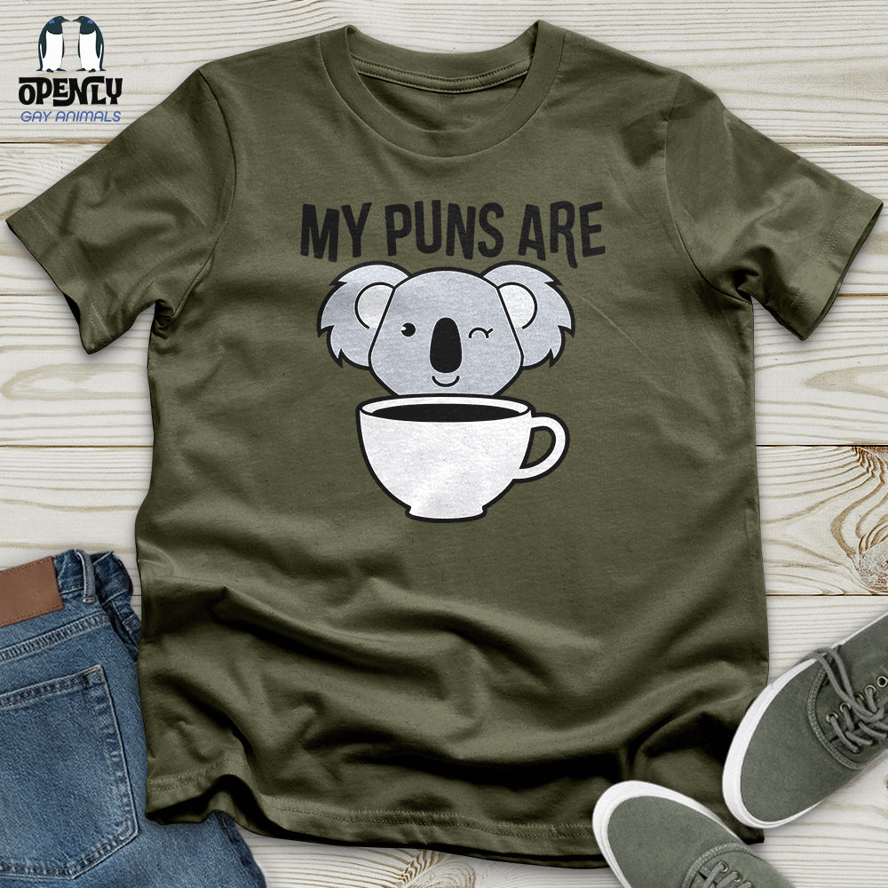 My Puns Are Unisex T-Shirt