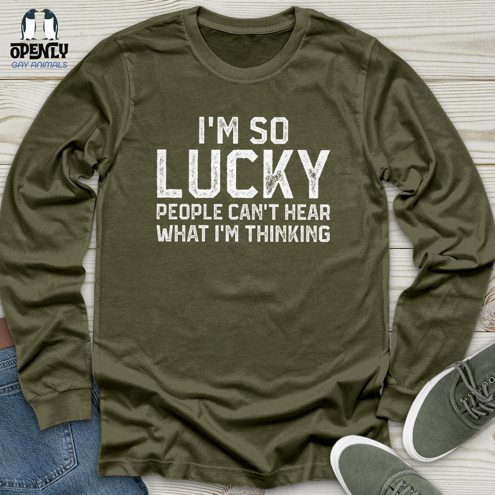 I'm So lucky Unisex Long Sleeve Tee