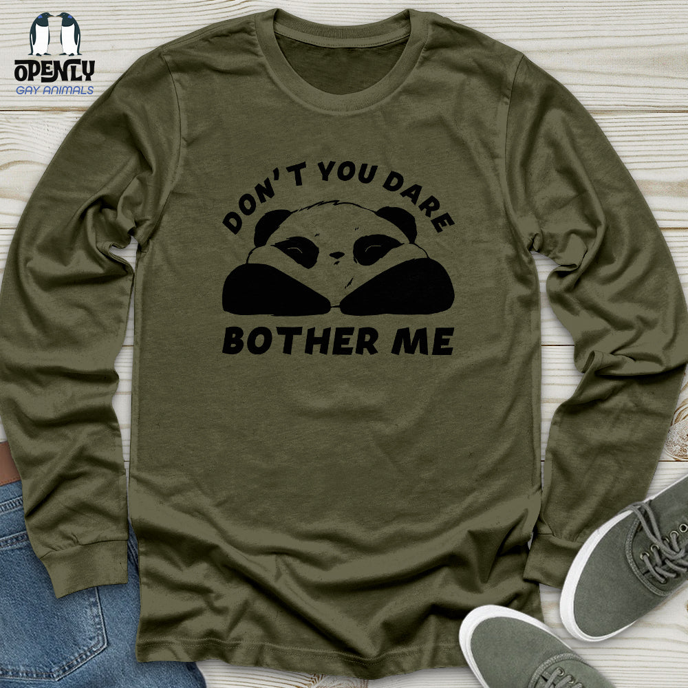 Don't You Dare Unisex Long Sleeve Tee
