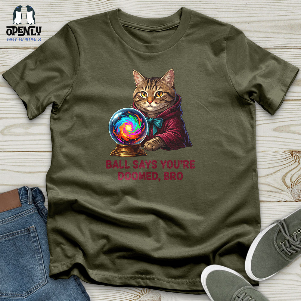 Ball Says Unisex T-Shirt