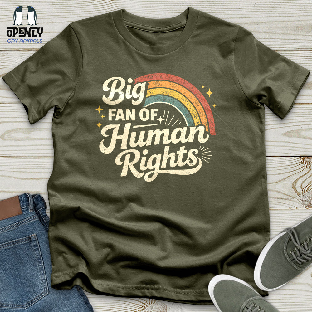 Big Fan Of Human Rights 02 Unisex T-Shirt