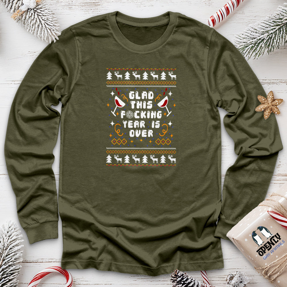 Glad This Fucking Year is Over Unisex Long Sleeve Tee