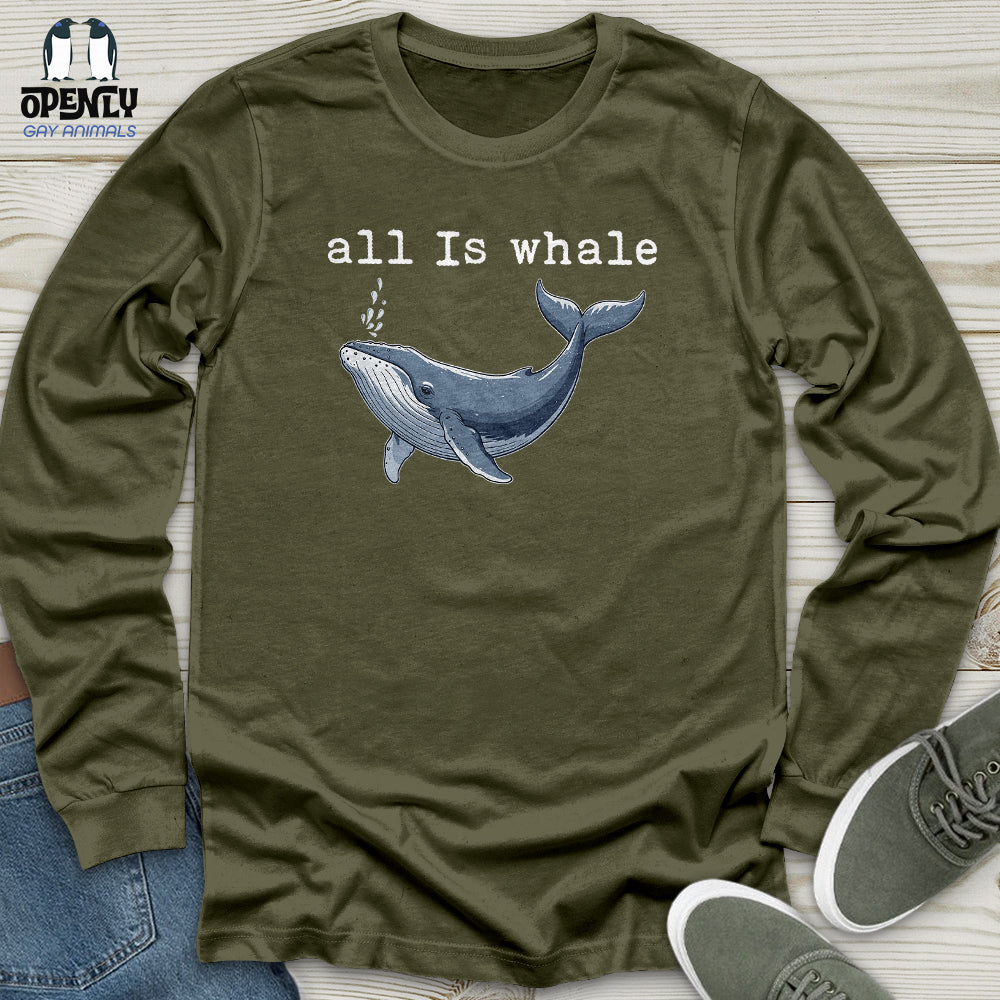 All Is Whale Unisex Long Sleeve Tee
