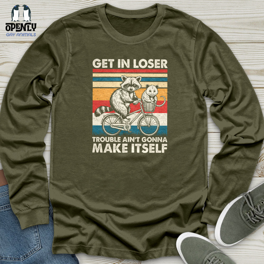 Get in Loser Unisex Long Sleeve Tee