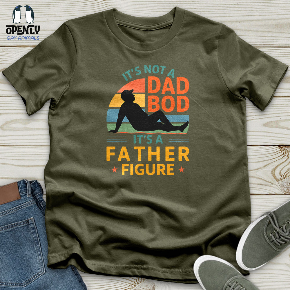 It's Not a Dad Bob, It's a Father Figure Unisex T-Shirt