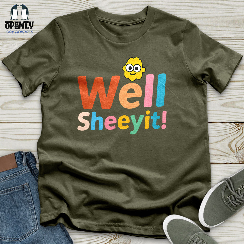 Well Sheeyit Unisex T-Shirt