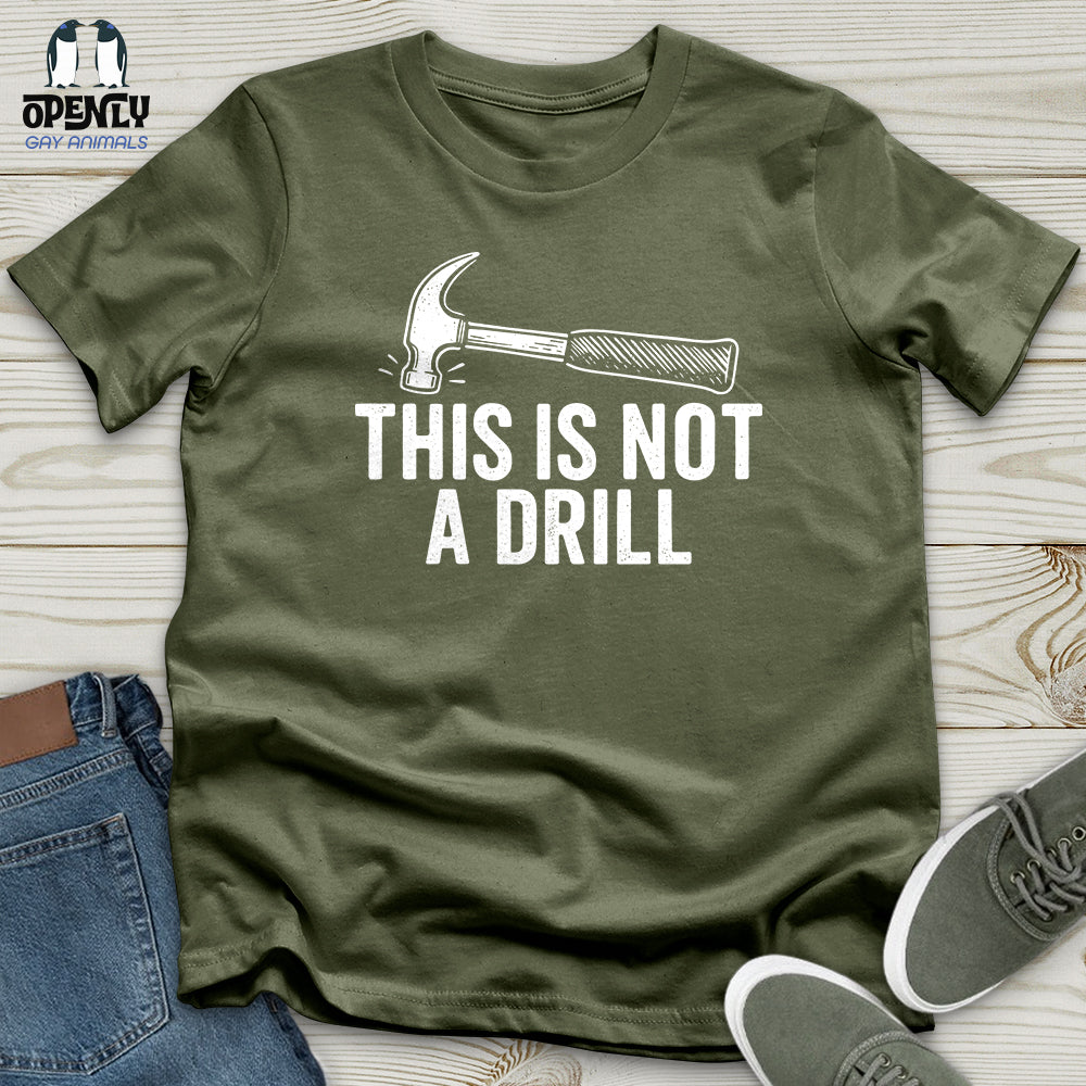 This Is Not a Drill Softstyle Tee
