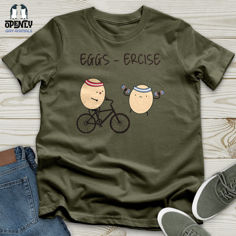 Eggs Ercise Unisex T-Shirt