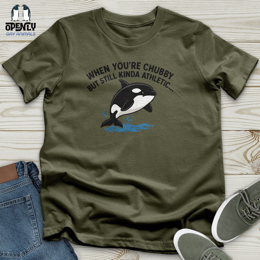 When You're Chubby Unisex T-Shirt