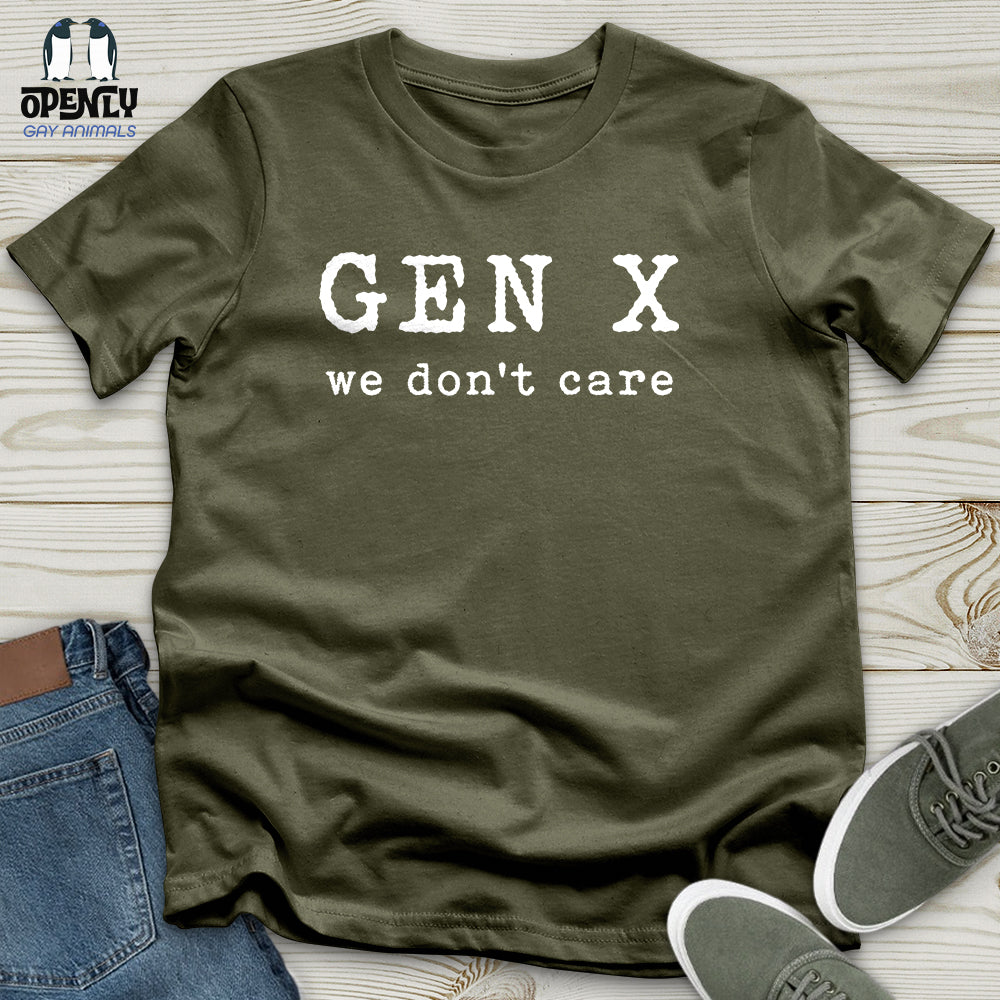 Gen X We Don't Care Unisex T-Shirt