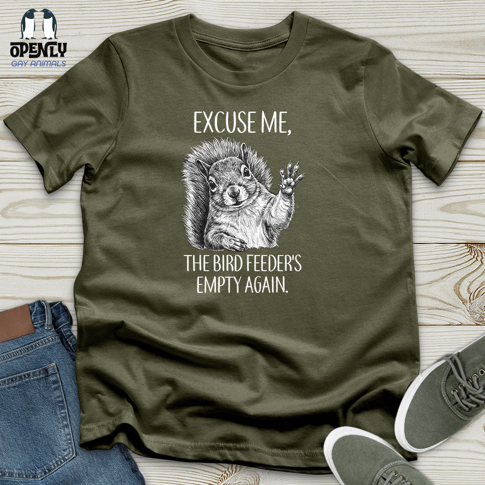 The Bird Feeder's Empty Again Unisex T-Shirt