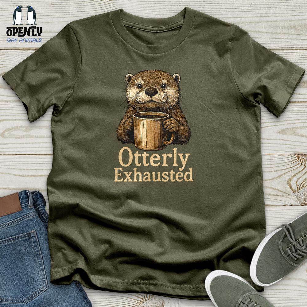 Otterly Exhausted Unisex T-Shirt