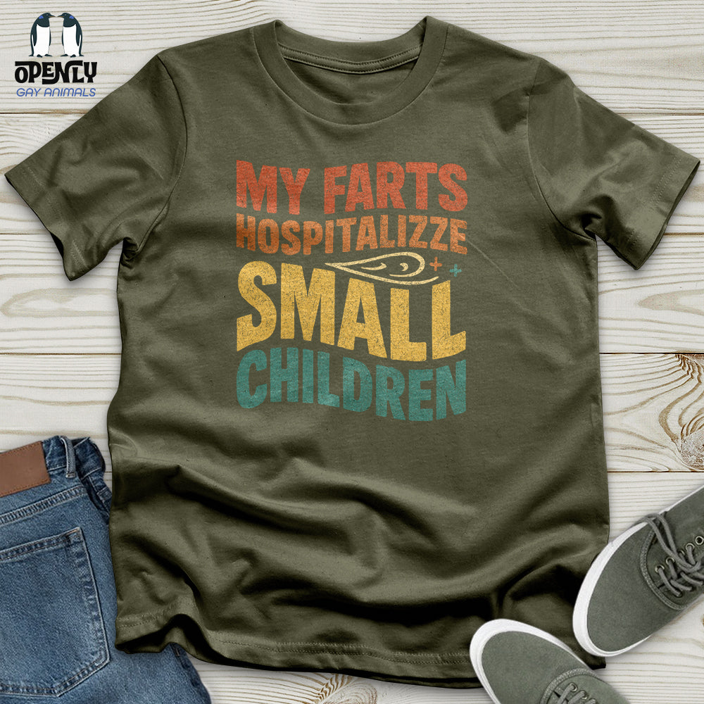 My Farts Hospitalizze Small Children Unisex T-Shirt