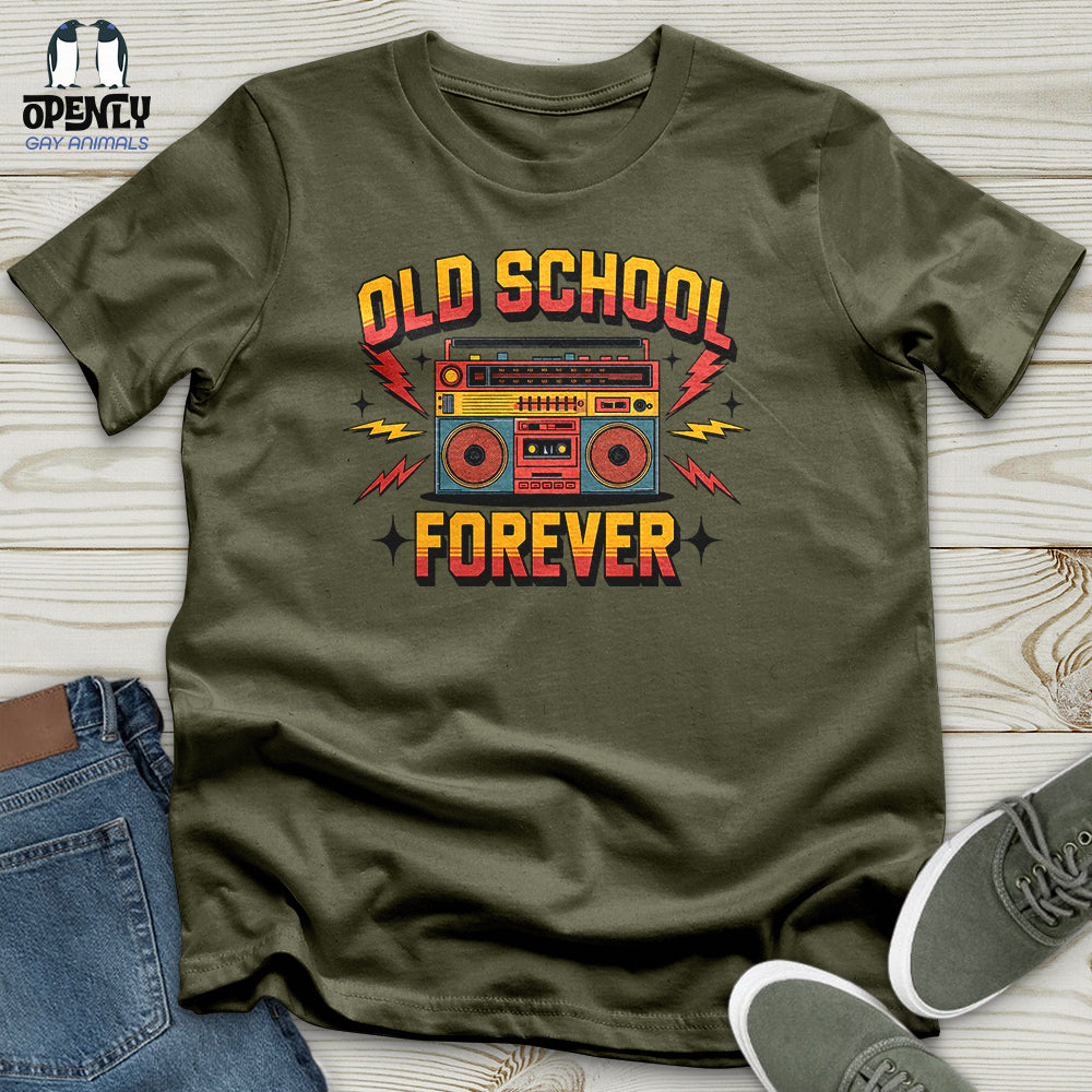 Old School Forever Unisex T-Shirt