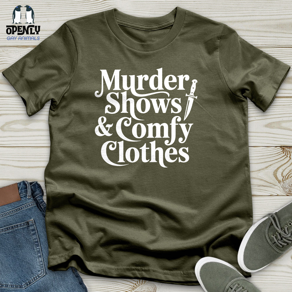 Murder Shows & Comfy Clothes Unisex T-Shirt