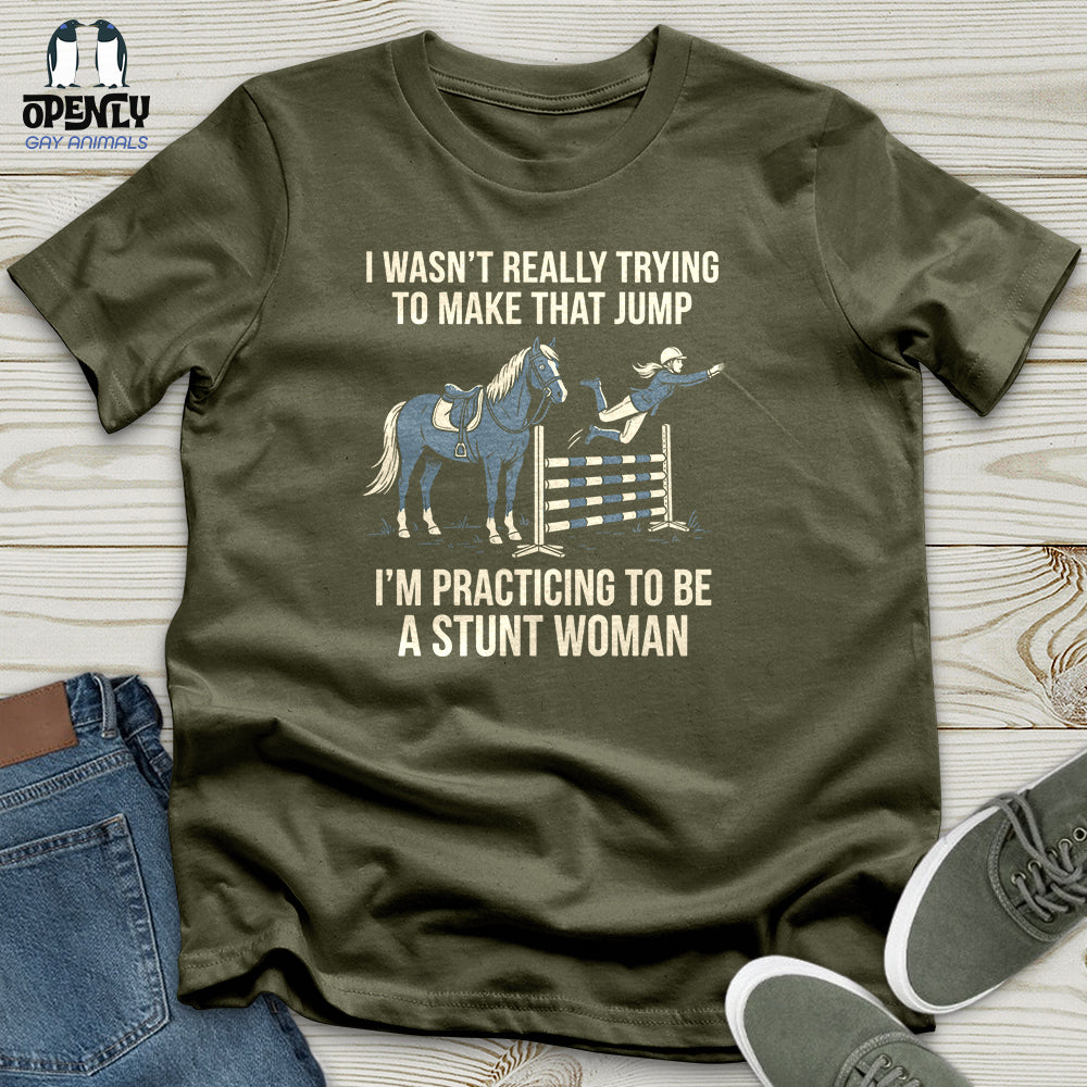 I Wasn't Really Trying to Make That Jump Unisex T-Shirt