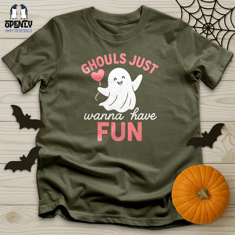 Ghouls Just Wanna Have Fun Unisex T-Shirt