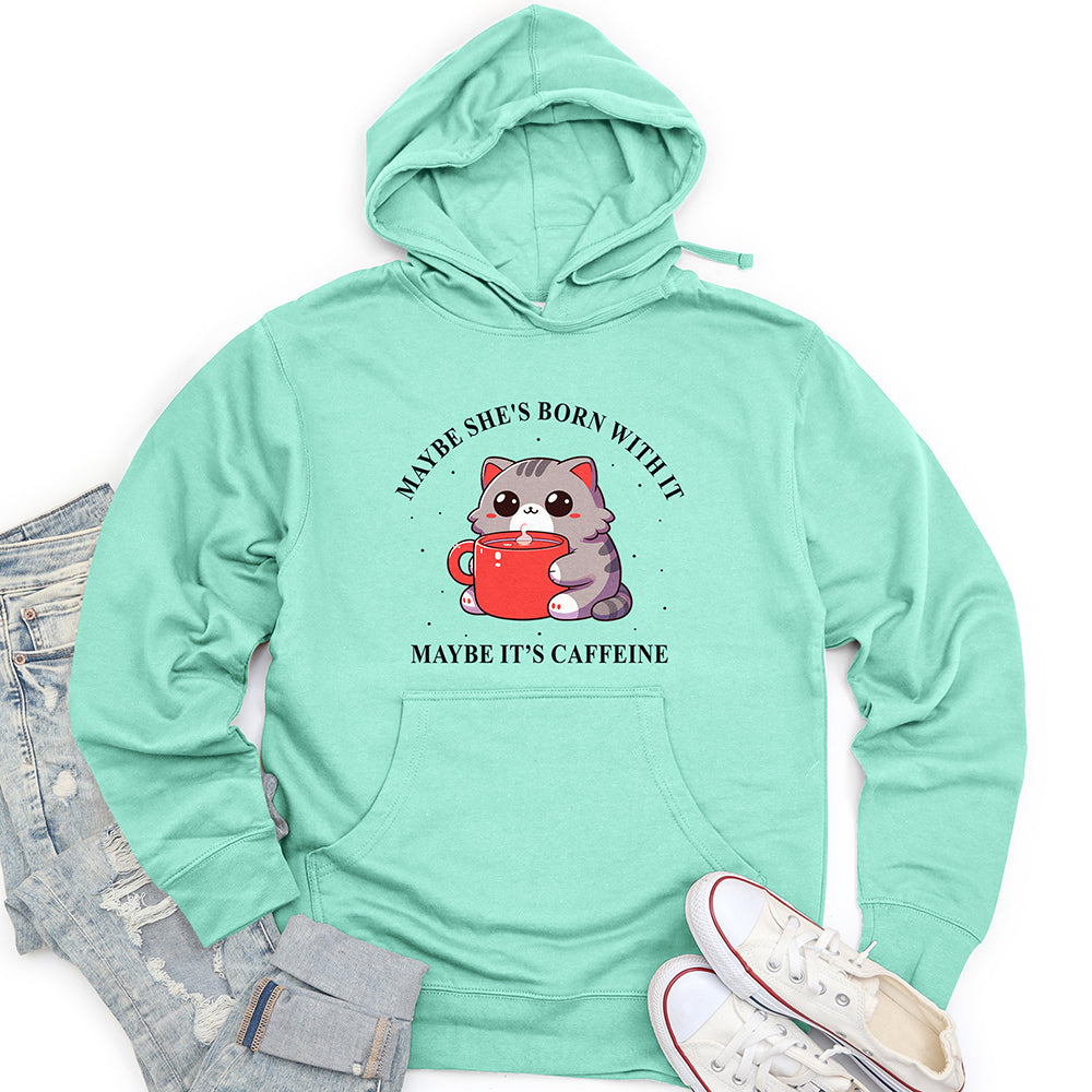 Maybe She's Born With It Unisex Midweight Hoodie