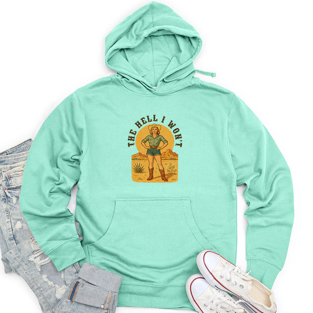 The Hell I Won't Unisex midweight hoodie