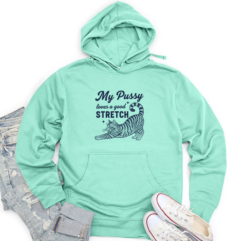 My Pussy Loves a Good Stretch Unisex midweight hoodie