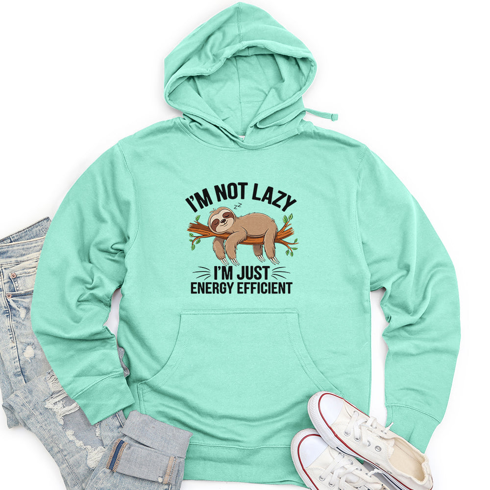 I'm Not Lazy I'm Energy Efficient Unisex Midweight Hoodie