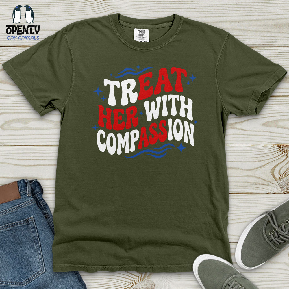 Treat Her With Compassion 02 Heavy Cotton Comfort Colors Tee