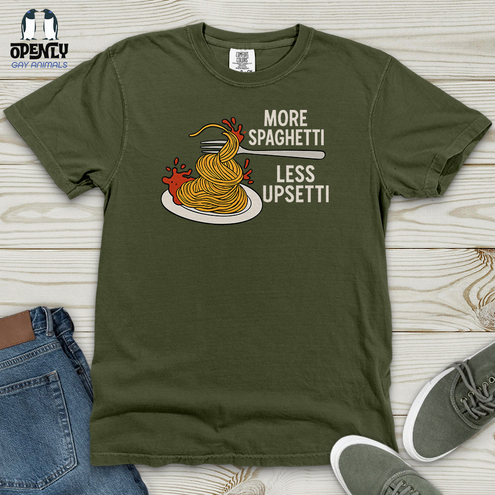 More Spaghetti Less Upsetti Heavy Cotton Comfort Colors Tee