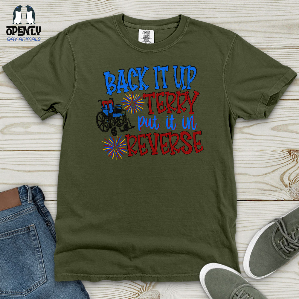 Back It Up Terry Put It in Reverse Heavy Cotton Comfort Colors Tee