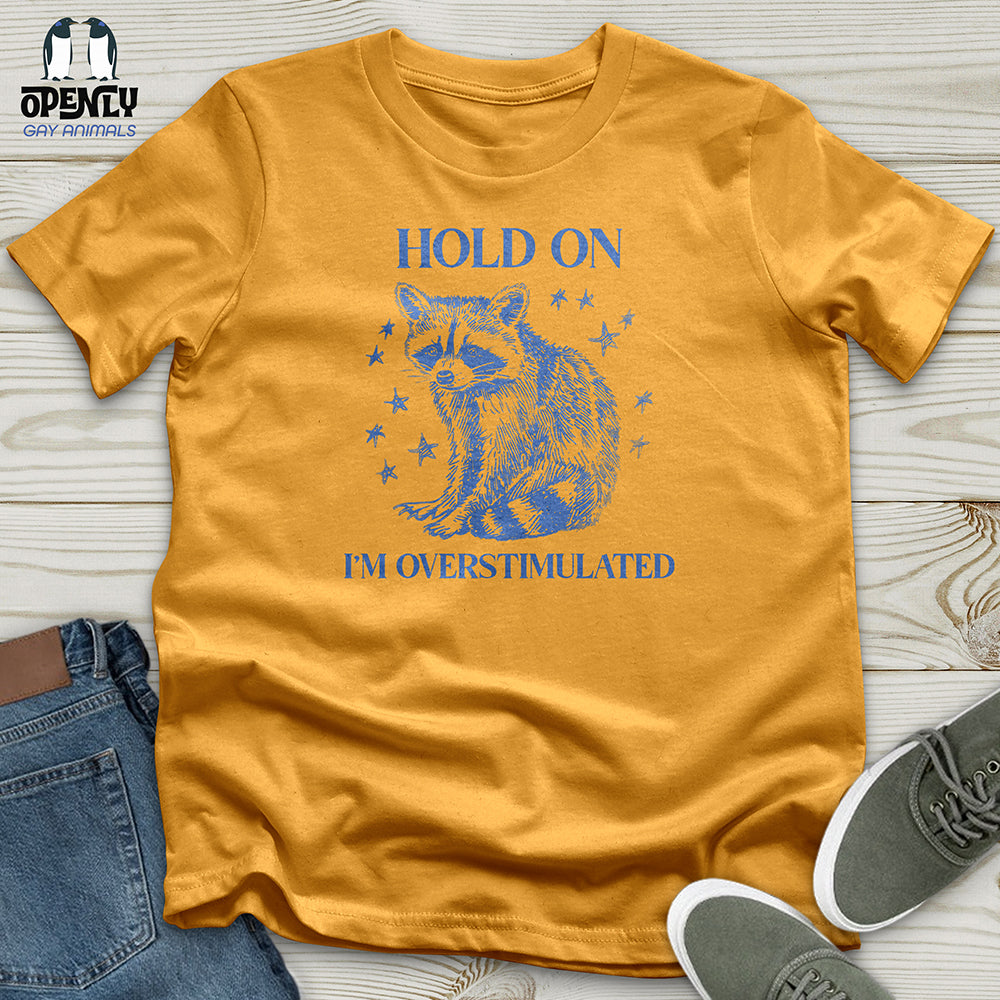 Hold On Unisex t-shirt