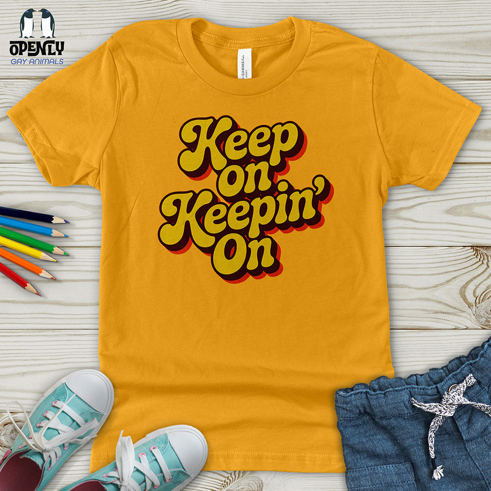 Keep on Keepin' on Youth T-Shirt