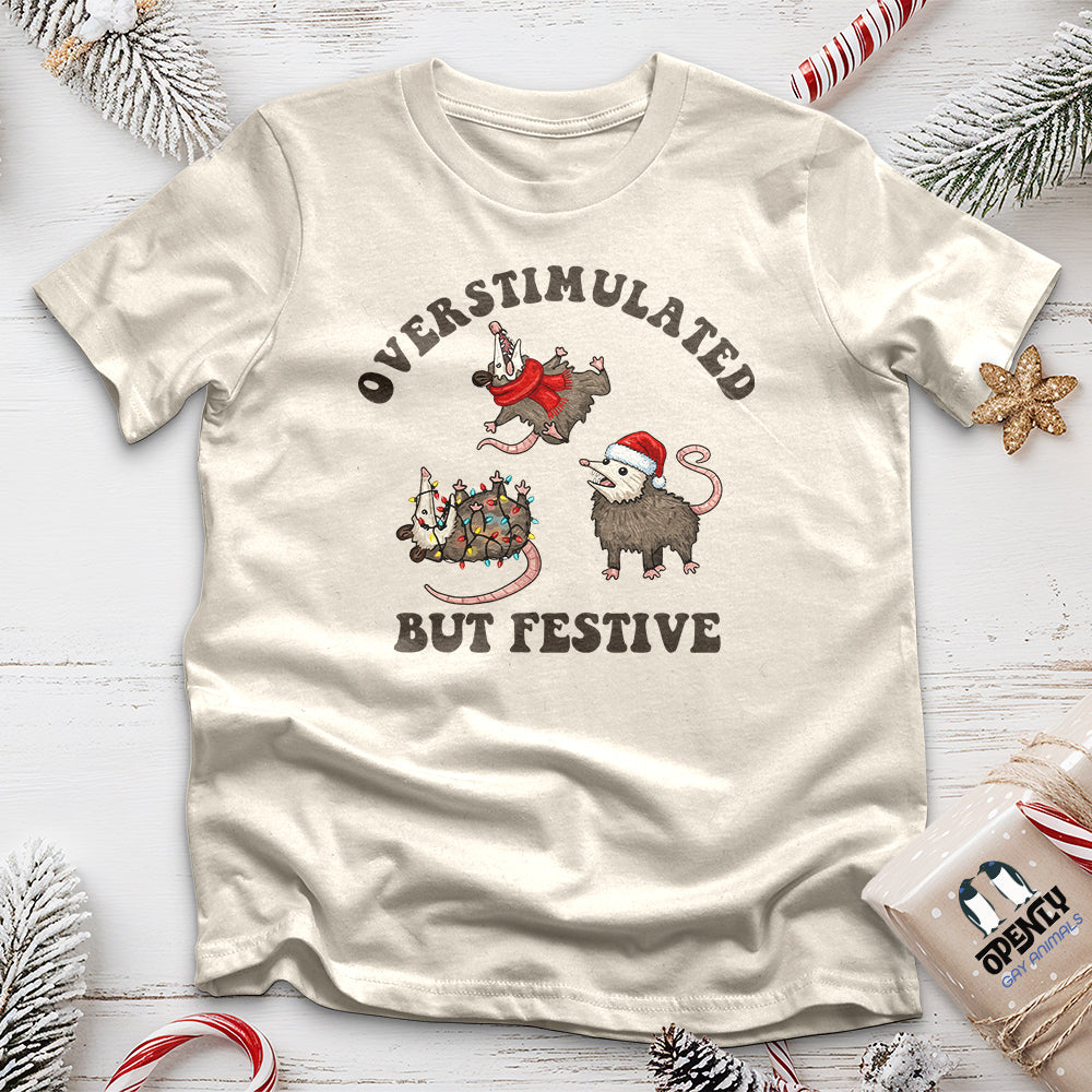 Overstimulated but Festive Unisex T-Shirt