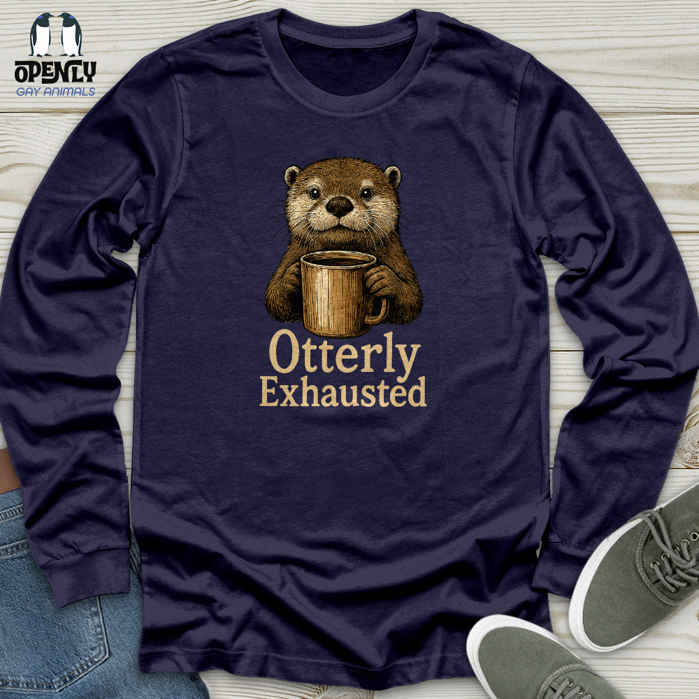 Otterly Exhausted Unisex Long Sleeve Tee