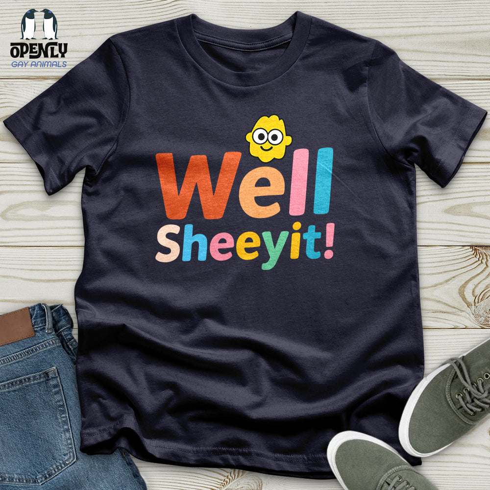 Well Sheeyit Unisex T-Shirt