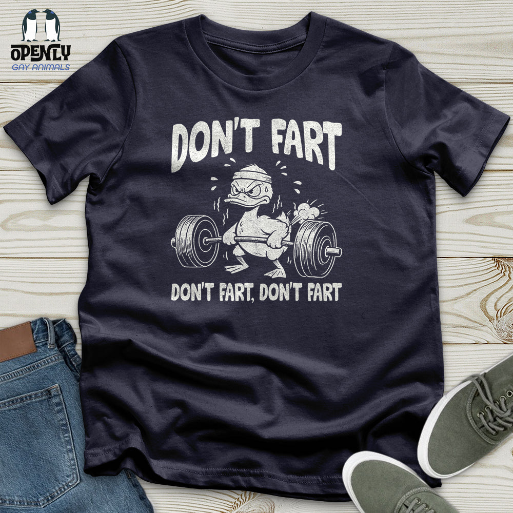 Don't Fart Unisex T-Shirt