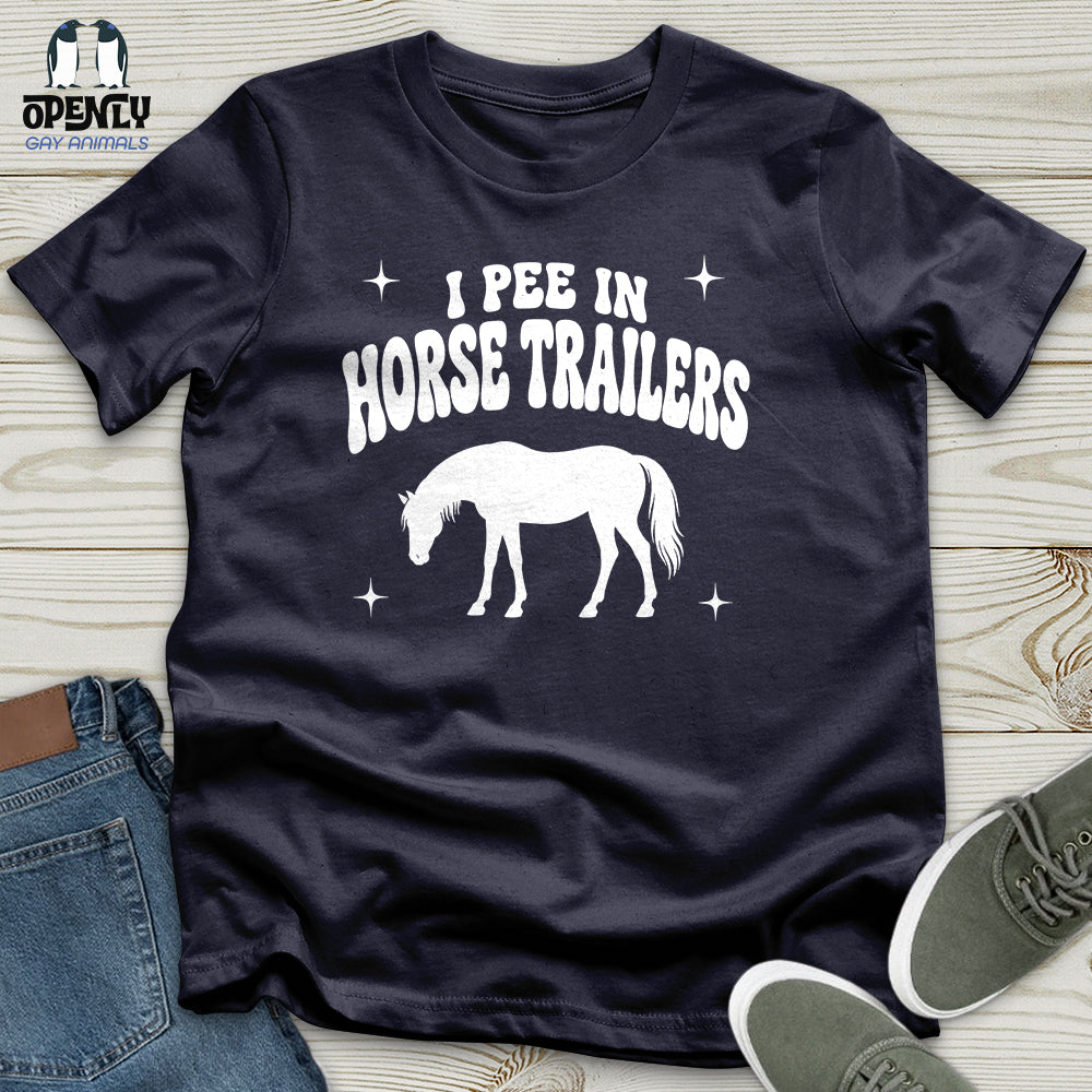 I Pee in Horse Trailers Unisex T-Shirt