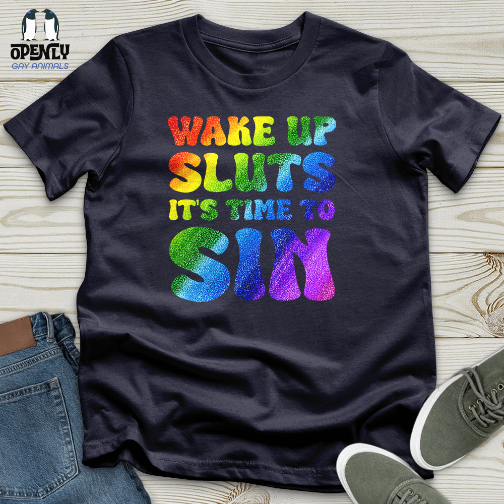 Wake Up Sluts 02 Unisex T-Shirt